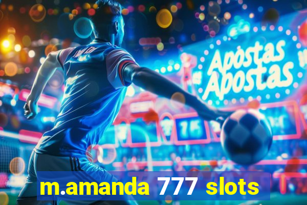 m.amanda 777 slots